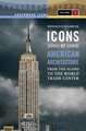 Icons of American Architecture: From the Alamo to the World Trade Center