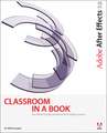 Adobe After Effects 7.0 Classroom in a Book