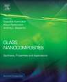 Glass Nanocomposites: Synthesis, Properties and Applications