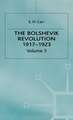 A History of Soviet Russia: 1 The Bolshevik Revolution, 1917-1923: Volume 3: Soviet Russia and the World