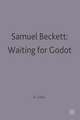 Samuel Beckett: Waiting for Godot