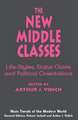 The New Middle Classes: Life-Styles, Status Claims and Political Orientations