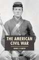 The American Civil War