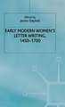 Early Modern Women's Letter Writing, 1450-1700