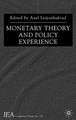 Monetary Theory and Policy Experience