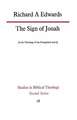 The Sign of Jonah in the Theology of the Evangelists and Q