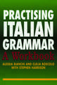 Practising Italian Grammar: A Workbook