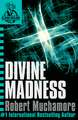 CHERUB: Divine Madness: Book 5 in the addictive bestselling teen spy thriller series that's sold over 15 million copies - edgy, action-packed and completely unputdownable