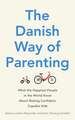 The Danish Way of Parenting