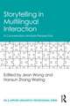 Storytelling in Multilingual Interaction: A Conversation Analysis Perspective