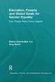 Education, Poverty and Global Goals for Gender Equality: How People Make Policy Happen