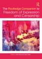 The Routledge Companion to Freedom of Expression and Censorship