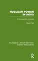 Nuclear Power in India: A Comparative Analysis