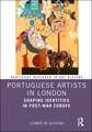 Portuguese Artists in London: Shaping Identities in Post-War Europe