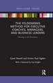 The Feldenkrais Method for Executive Coaches, Managers, and Business Leaders: Moving in All Directions