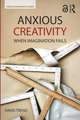 Anxious Creativity: When Imagination Fails