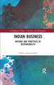 Indian Business: Notions and Practices of Responsibility: Notions and Practices of Responsibility