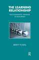 The Learning Relationship: Psychoanalytic Thinking in Education