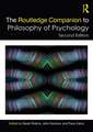 The Routledge Companion to Philosophy of Psychology