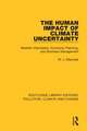 The Human Impact of Climate Uncertainty: Weather Information, Economic Planning, and Business Management