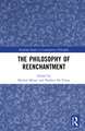 The Philosophy of Reenchantment