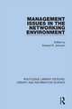 Management Issues in the Networking Environment