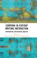 Corpora in ESP/EAP Writing Instruction: Preparation, Exploitation, Analysis