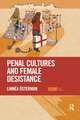 Penal Cultures and Female Desistance