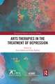 Arts Therapies in the Treatment of Depression