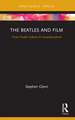 The Beatles and Film: From Youth Culture to Counterculture