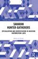 Saharan Hunter-Gatherers: Specialization and Diversification in Holocene Southwestern Libya