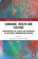 Language, Health and Culture