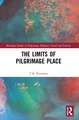 The Limits of Pilgrimage Place