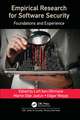 Empirical Research for Software Security: Foundations and Experience