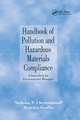 Handbook of Pollution and Hazardous Materials Compliance: A Sourcebook for Environmental Managers