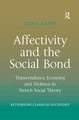 Affectivity and the Social Bond: Transcendence, Economy and Violence in French Social Theory