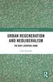 Urban Regeneration and Neoliberalism: The New Liverpool Home