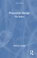 Projection Design: The Basics