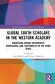 Global South Scholars in the Western Academy: Harnessing Unique Experiences, Knowledges, and Positionality in the Third Space