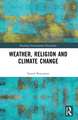 Weather, Religion and Climate Change