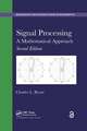 Signal Processing: A Mathematical Approach, Second Edition