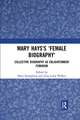 Mary Hays's 'Female Biography': Collective Biography as Enlightenment Feminism