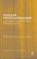 Popular Postcolonialisms: Discourses of Empire and Popular Culture