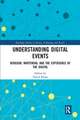 Understanding Digital Events: Bergson, Whitehead, and the Experience of the Digital