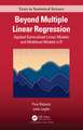 Beyond Multiple Linear Regression: Applied Generalized Linear Models And Multilevel Models in R