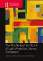 The Routledge Handbook of Latin American Literary Translation