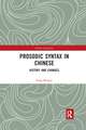 Prosodic Syntax in Chinese: History and Changes