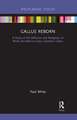 Gallus Reborn: A Study of the Diffusion and Reception of Works Ascribed to Gaius Cornelius Gallus