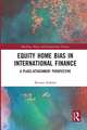 Equity Home Bias in International Finance: A Place-Attachment Perspective