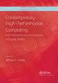 Contemporary High Performance Computing: From Petascale toward Exascale, Volume 3